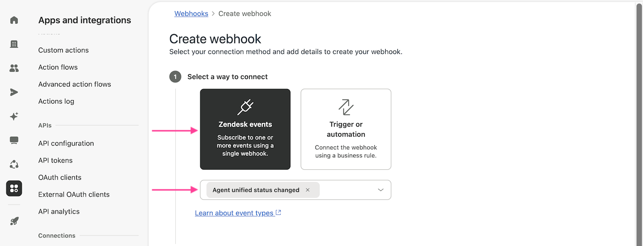 Create webhook with Zendesk events and Agent unified status changed selected